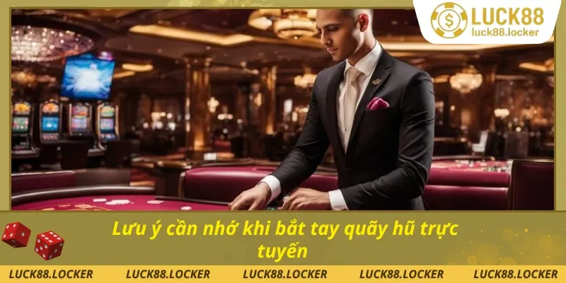 Một số lưu ý khi áp dụng bí kíp chơi slot game nổ hũ